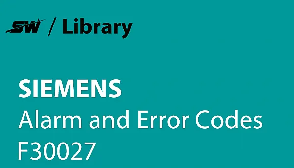 Как устранить ошибку F30027 в системе Siemens?